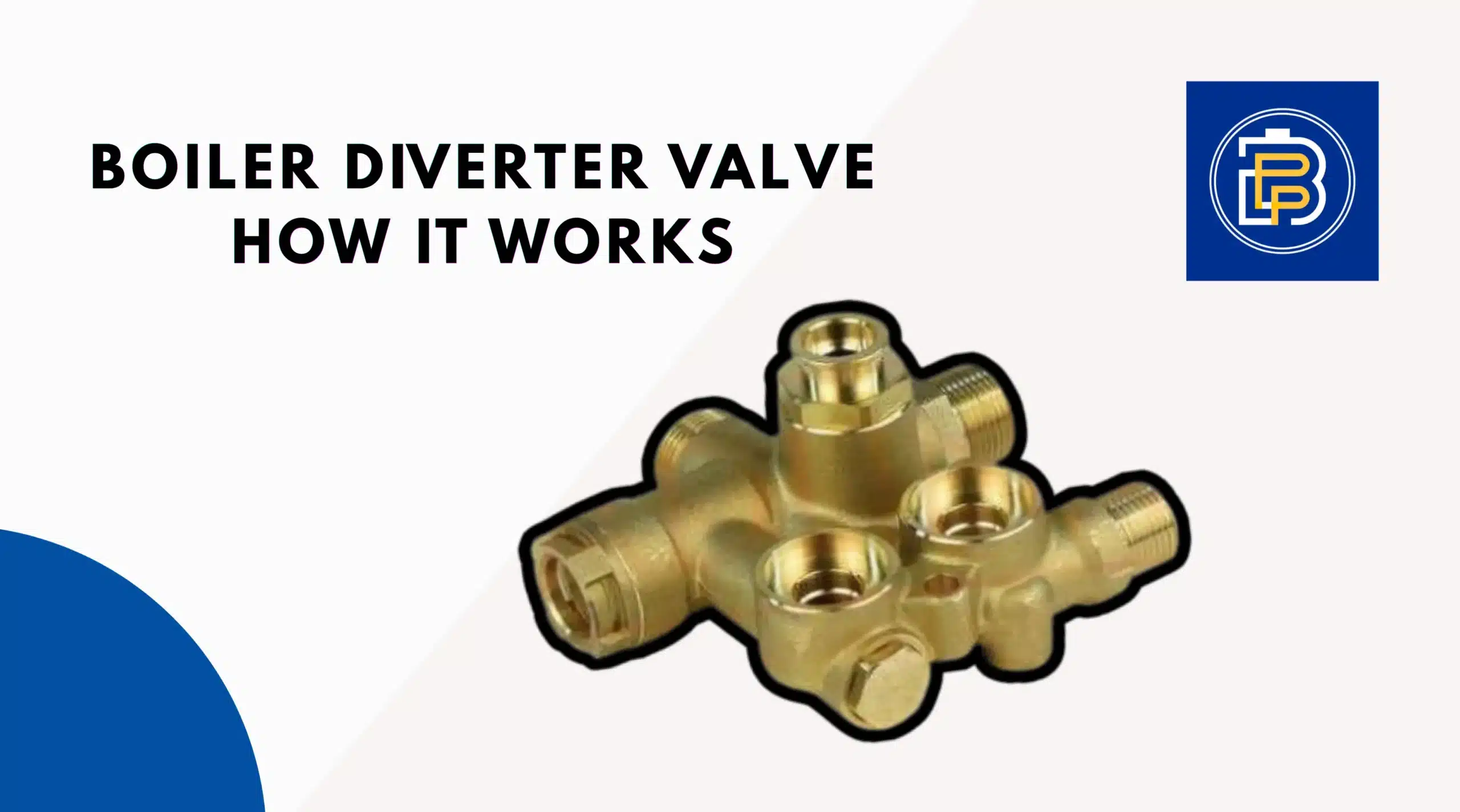 Image showing that baxi diverter valve image on middle with logo at top-left and text showing that boiler diverter valve and how it works